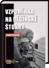 VZPOMÍNKA NA DĚČÍNSKE ŠTOKRY