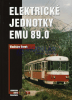 Elektrick Jednotky *EMU89_0*